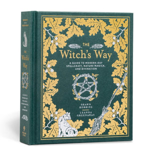 Witch's Way, A Guide to Modern-Day Spellcraft, Nature Magick, and Divination