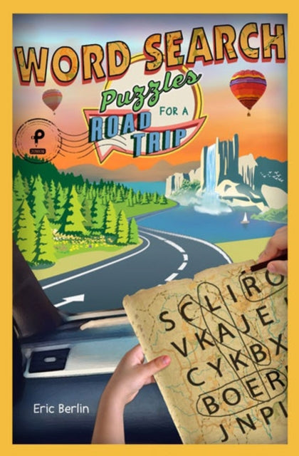 Book cover of: Word Search Puzzles for a Road Trip. By: E. Berlin
