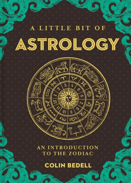 Book cover of: Little Bit of Astrology, A. By: Colin Bedell