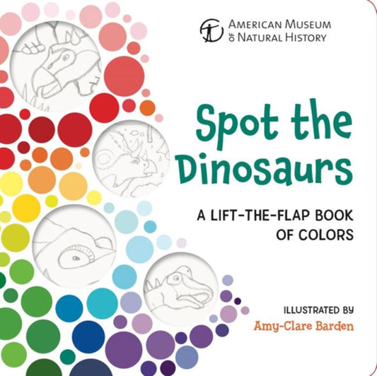 Book cover of: Spot the Dinosaurs. By: American Museum of Natural History