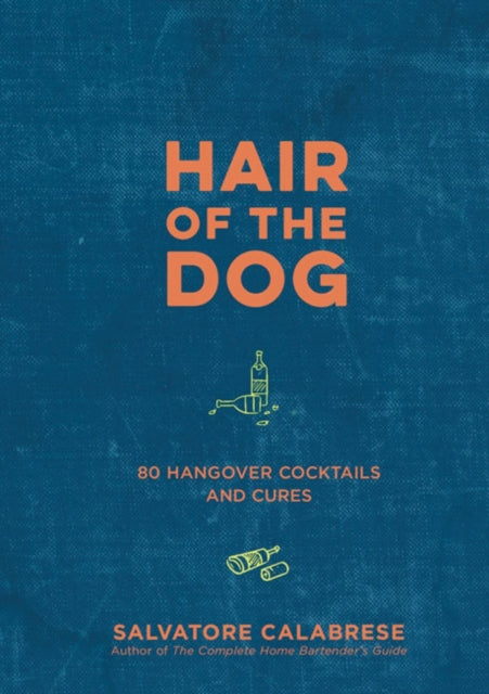 Book cover of: Hair of the Dog. By: Salvatore Calabrese