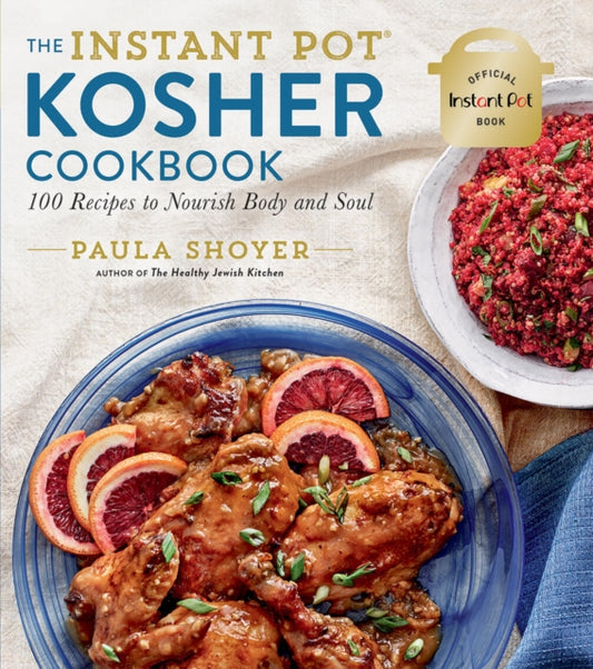 Book cover of: Instant Pot(r) Kosher Cookbook. By: Paula Shoyer