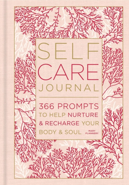 Book cover of: Self-Care Journal. By: Mary Flannery