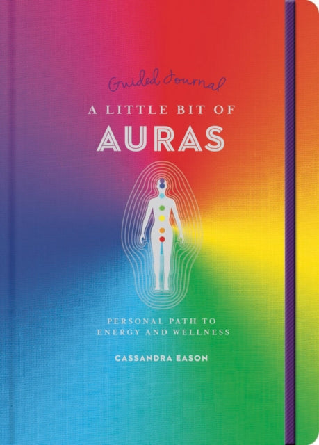 Book cover of: Little Bit of Auras Guided Journal, A. By: Cassandra Eason