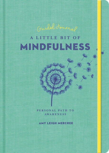 Little Bit of Mindfulness Guided Journal, A