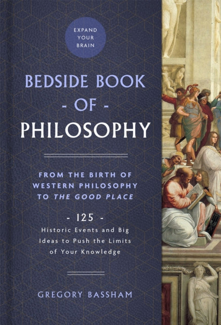 Book cover of: Bedside Book of Philosophy. By: Gregory Bassham