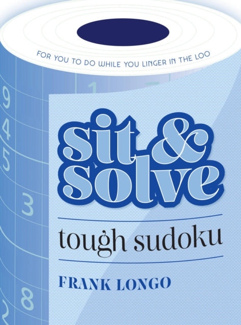 Book cover of: Sit & Solve Tough Sudoku. By: Frank Longo