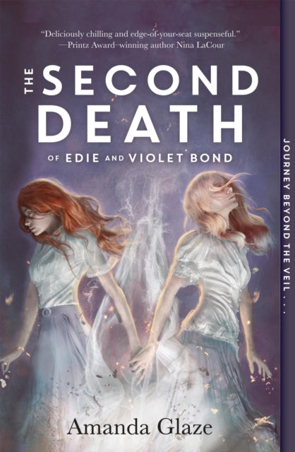 Book cover of: Second Death of Edie and Violet Bond. By: Amanda Glaze