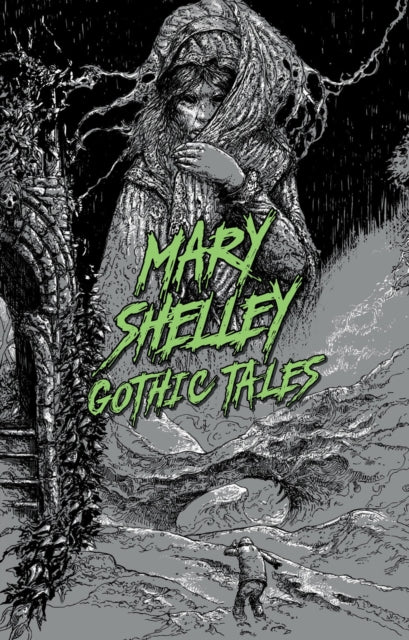 Book cover of: Mary Shelley: Gothic Tales. By: Mary Shelley