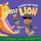 Book cover of: Caring for Your Lion. By: Tammi Sauer
