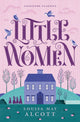 Book cover of: Little Women. By: Louisa May Alcott