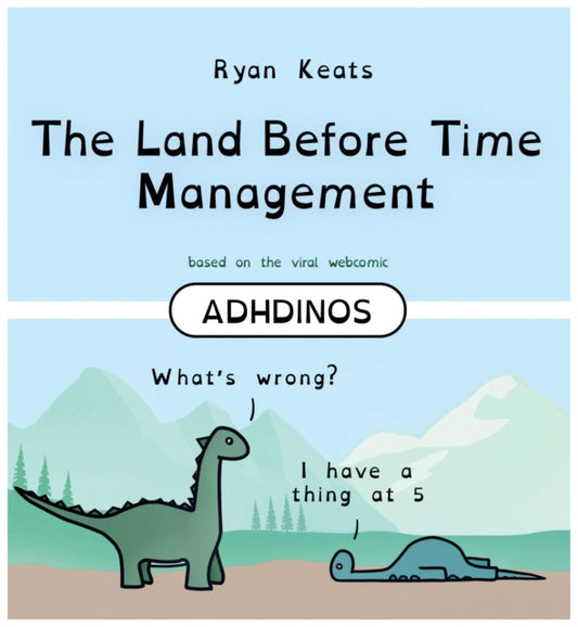 Book cover of: Land Before Time Management. By: Ryan Keats