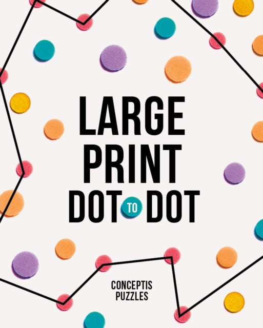 Book cover of: Large Print Dot-to-Dot