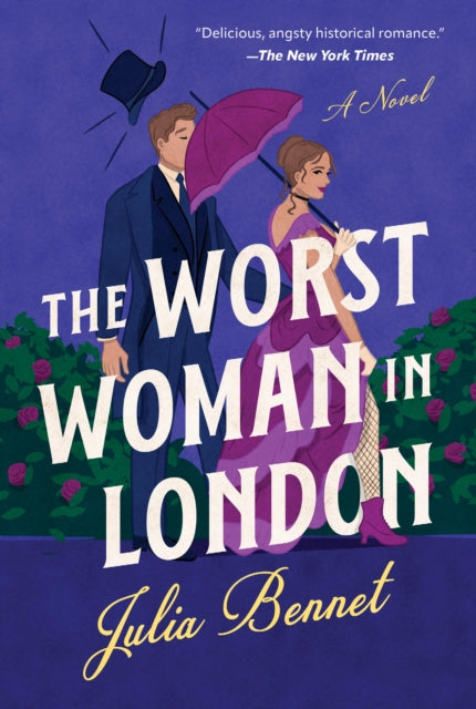 Book cover of: Worst Woman in London. By: Julia Bennet