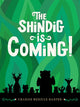 Book cover of: Shindig Is Coming!