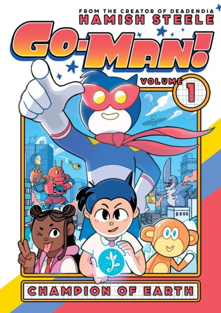 Book cover of: Go-Man: Champion of Earth