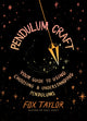 Book cover of: Pendulum Craft. By: Fox Taylor