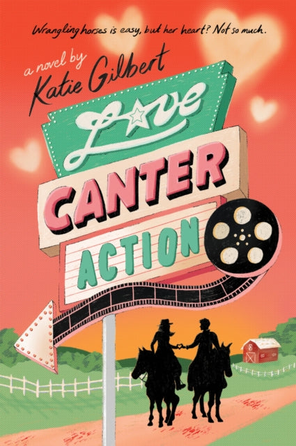 Love, Canter, Action 9781454957188 Katie Gilbert