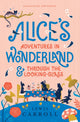 Alice's Adventures in Wonderland & Through the Looking-Glass 9781454959496 Lewis Carroll