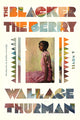 Book cover of: Blacker the Berry. By: Wallace Thurman