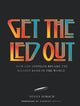 Get the Led Out, How Led Zeppelin Became the Biggest Band in the World - Updated Edition 9781454962922 SOMACH, DENNY