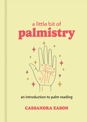 Little Bit of Palmistry, An Introduction to Palm Reading