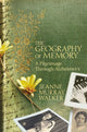 Book cover of: Geography of Memory. By: Jeanne Murray Walker