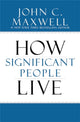 Book cover of: Power of Significance. By: John C. Maxwell