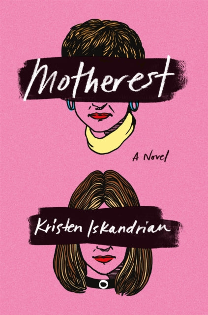 Book cover of: Motherest. By: Kristen Iskandrian