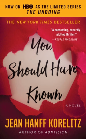 You Should Have Known : Now on HBO as the Limited Series The Undoing