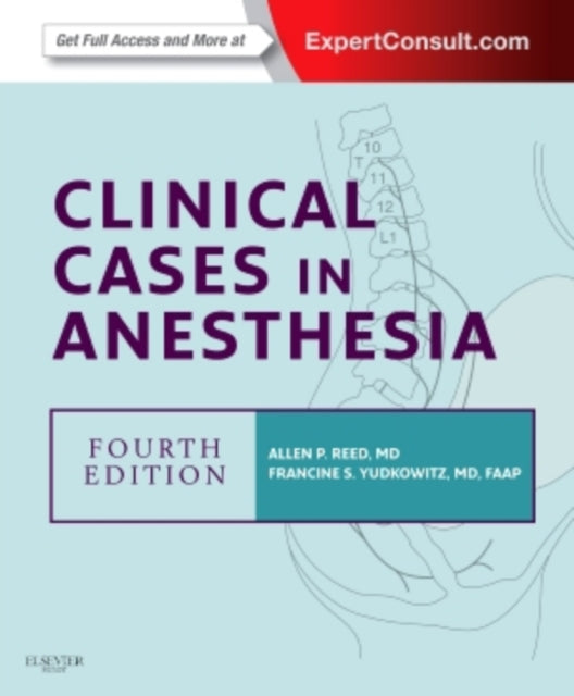 Book cover of: Clinical Cases in Anesthesia. By: Allan P. Reed
