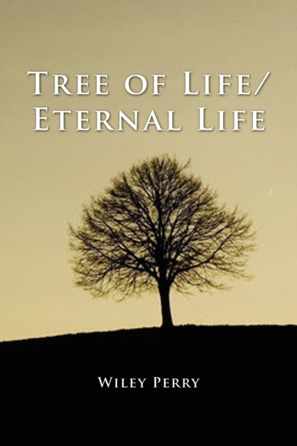 Book cover of: Tree of Life/ Eternal Life