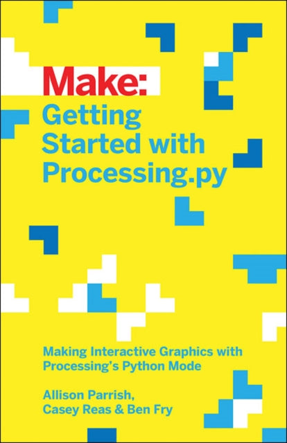 Book cover of: Getting Started with Processing.py. By: Allison Parrish