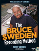 Book cover of: Bruce Swedien Recording Method