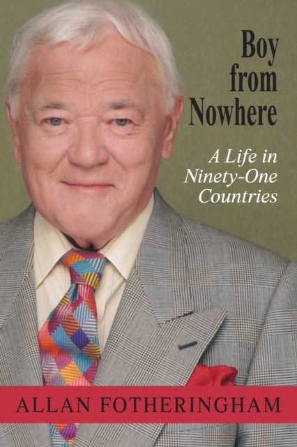 Book cover of: Boy from Nowhere. By: Allan Fotheringham