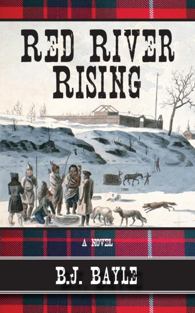 Book cover of: Red River Rising. By: B. J. Bayle