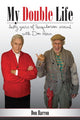 Book cover of: My Double Life. By: Don Harron