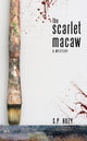 Book cover of: Scarlet Macaw. By: S. P. Hozy