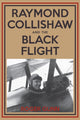 Book cover of: Raymond Collishaw and the Black Flight. By: Roger Gunn