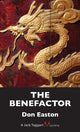 Book cover of: Benefactor. By: Don Easton