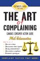 Book cover of: Art of Complaining. By: Phil Edmonston