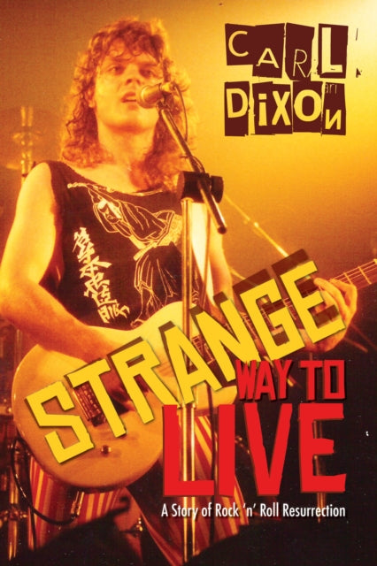 Book cover of: Strange Way to Live. By: Carl Dixon
