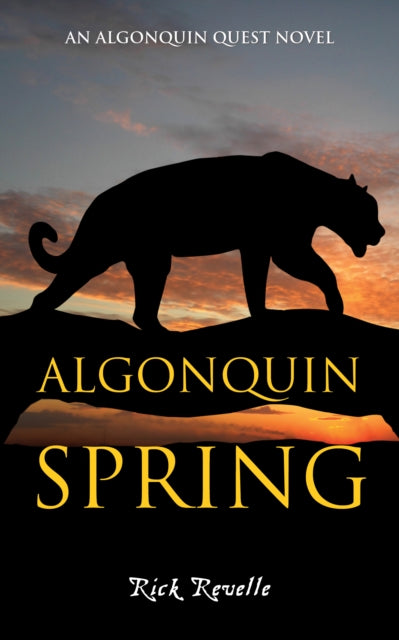 Book cover of: Algonquin Spring. By: Rick Revelle
