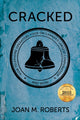 Book cover of: Cracked. By: Joan M. Roberts