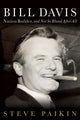 Book cover of: Bill Davis. By: Steve Paikin