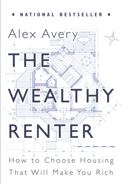 Book cover of: Wealthy Renter. By: Alex Avery