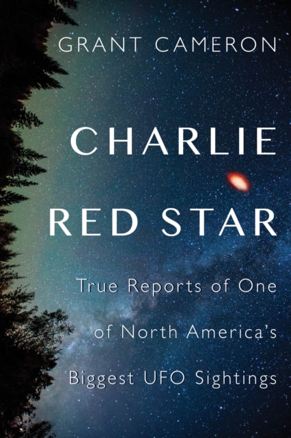 Book cover of: Charlie Red Star. By: Grant Cameron