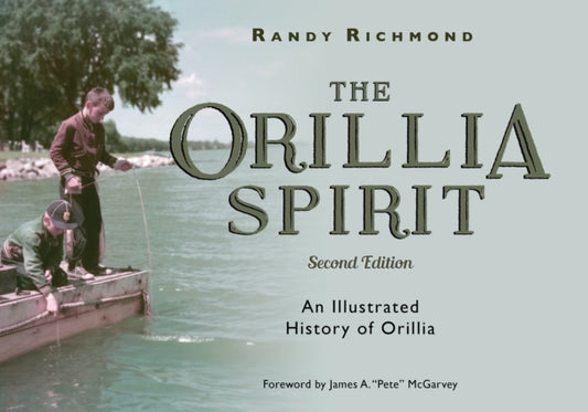 Book cover of: Orillia Spirit. By: Randy Richmond