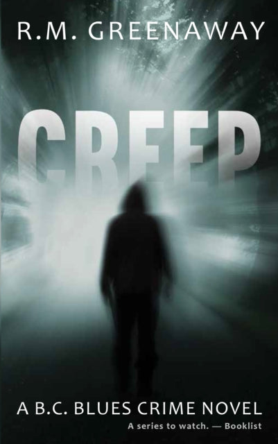 Book cover of: Creep. By: R. M. Greenaway