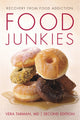Book cover of: Food Junkies. By: Vera Tarman